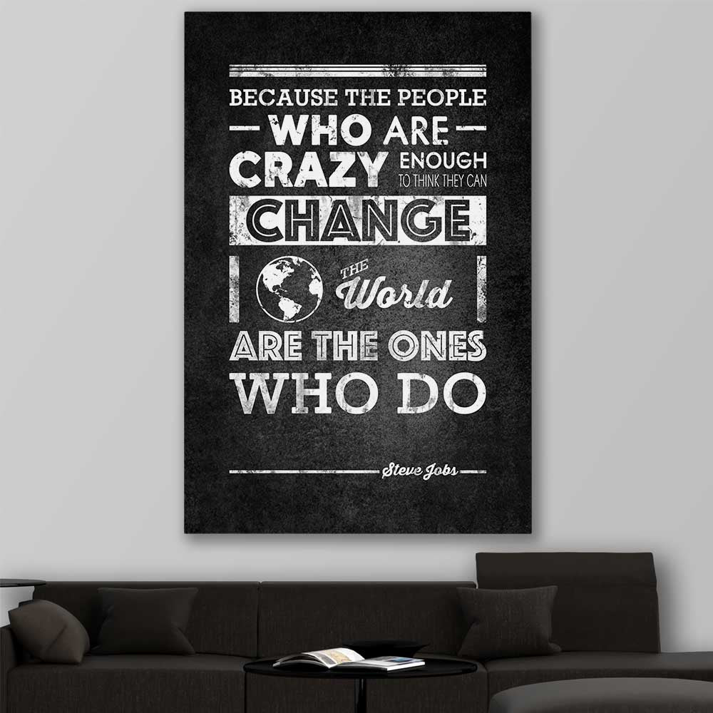 Inspirational wall art print of Steve Jobs Words on a stretched canvas displayed in a room