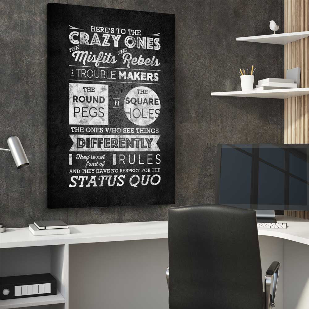 Inspirational wall art print of Crazy Ones on a stretched canvas displayed from an angle in a room