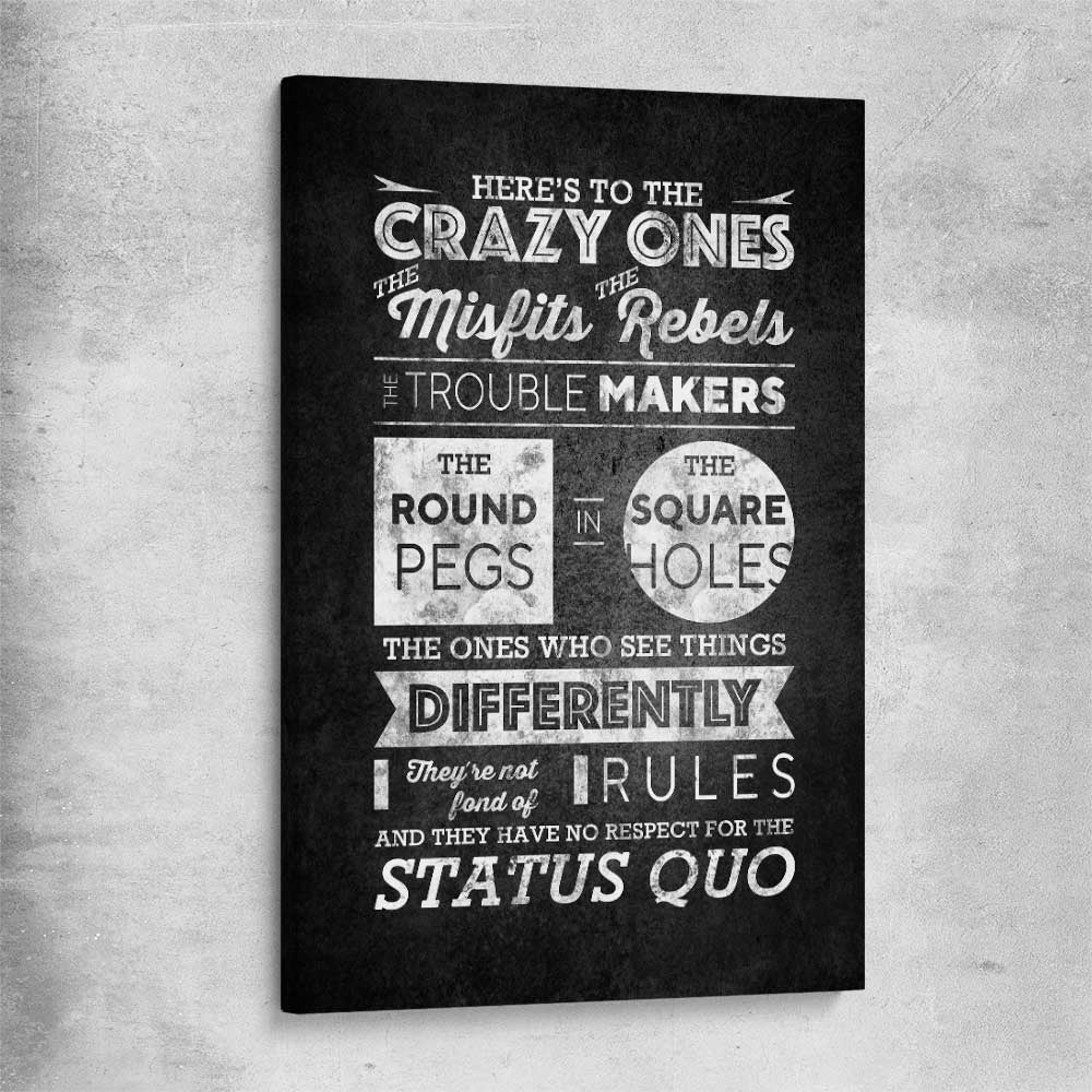 Inspirational wall art print of Crazy Ones on a stretched canvas
