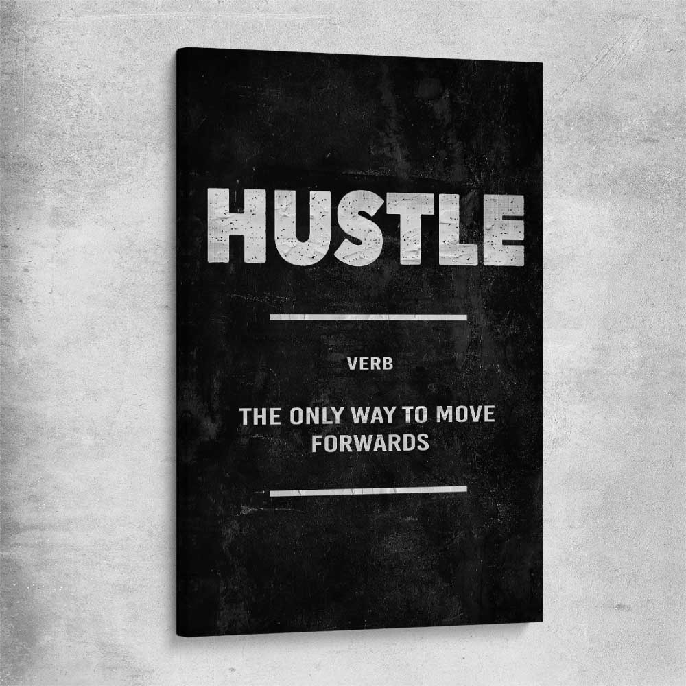 Inspirational wall art print of Hustle Definition on a stretched canvas