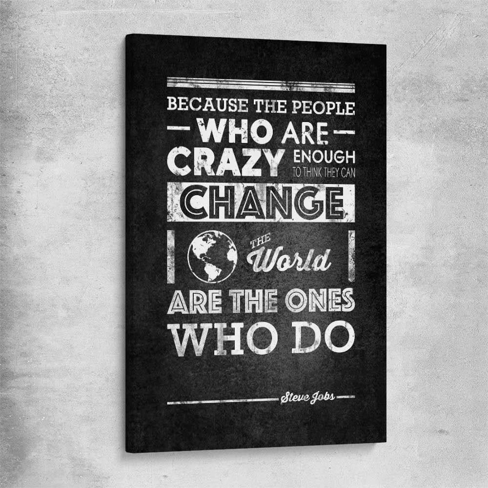 Inspirational wall art print of Steve Jobs Words on a stretched canvas