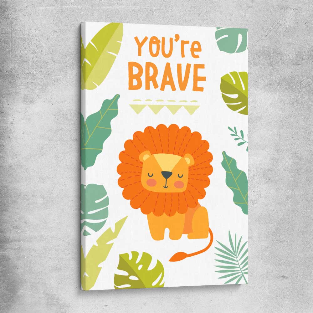 Be Brave stretched canvas is a nursery canvas wall art and print suited for childrens nursery area