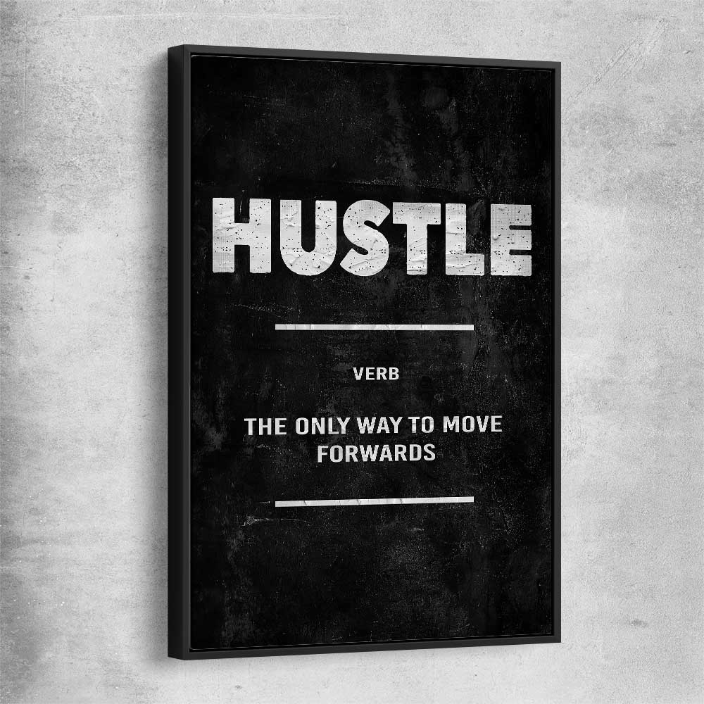 Inspirational wall art print of Hustle Definition with black framed canvas