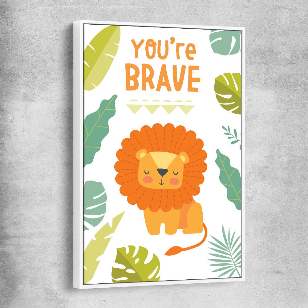 Be Brave white framed canvas is a nursery canvas wall art and print suited for childrens nursery area