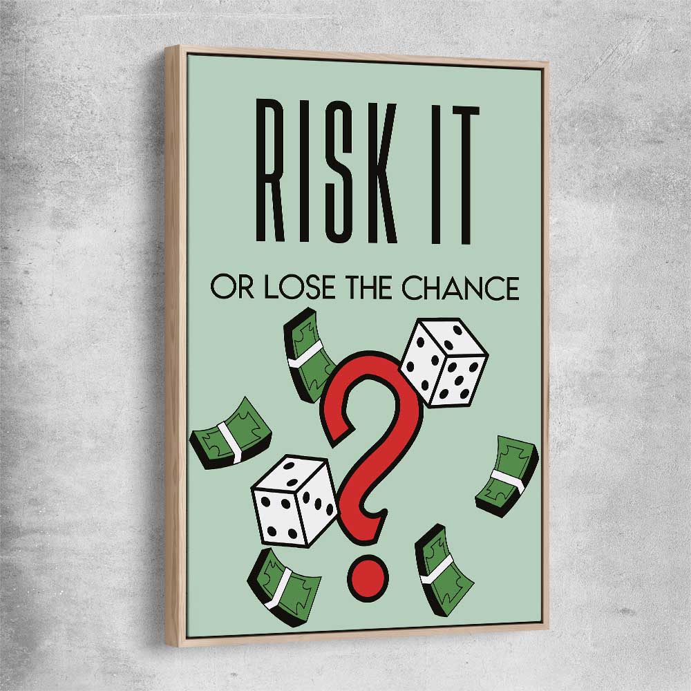 Inspirational wall art print of Roll the Dice with raw oak framed canvas