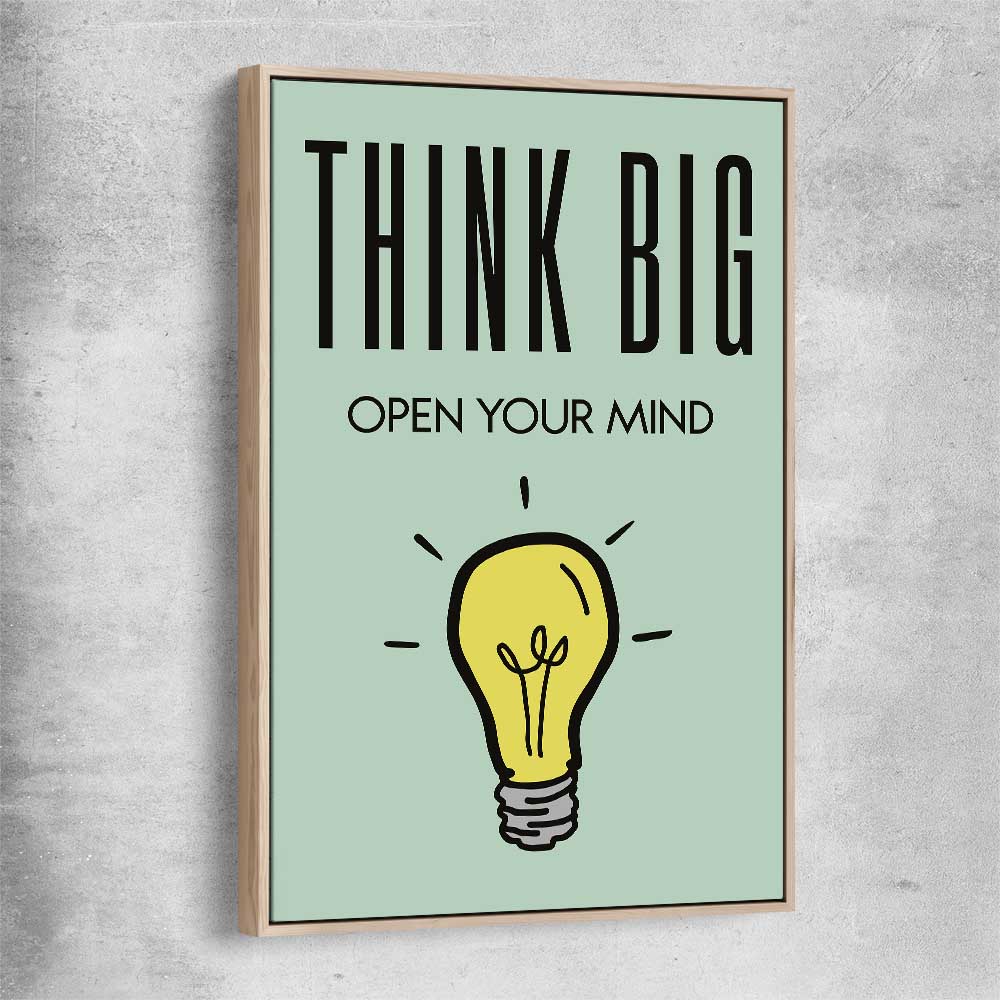 Inspirational wall art print of Think Big with raw oak framed canvas
