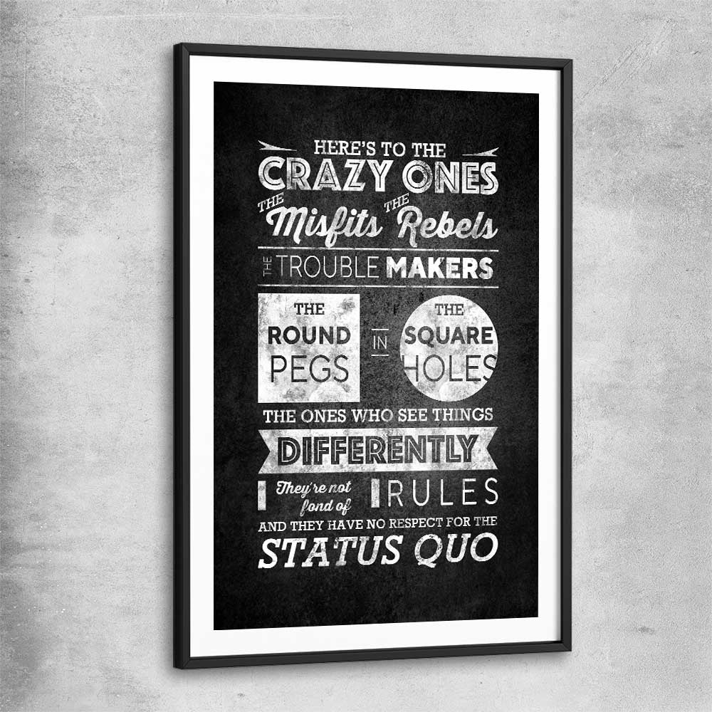 Inspirational wall art print of Crazy Ones with black glass front frame