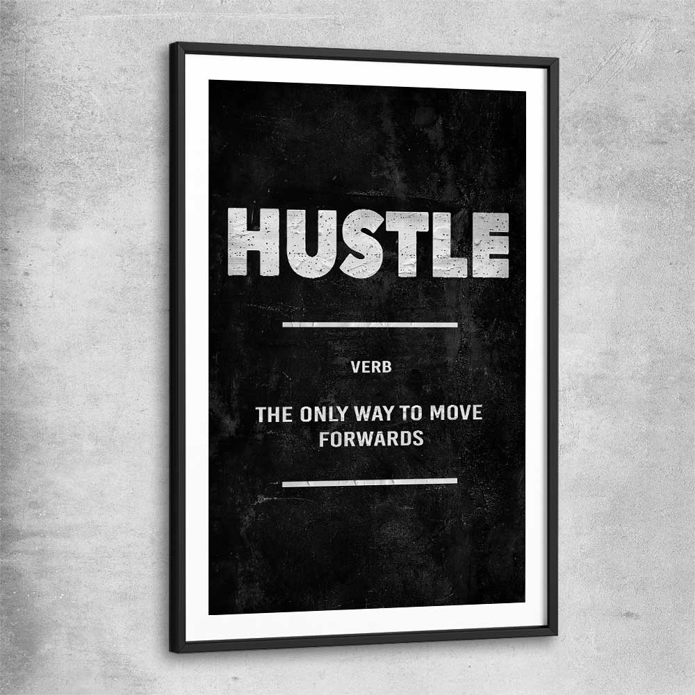 Inspirational wall art print of Hustle Definition with black glass front frame