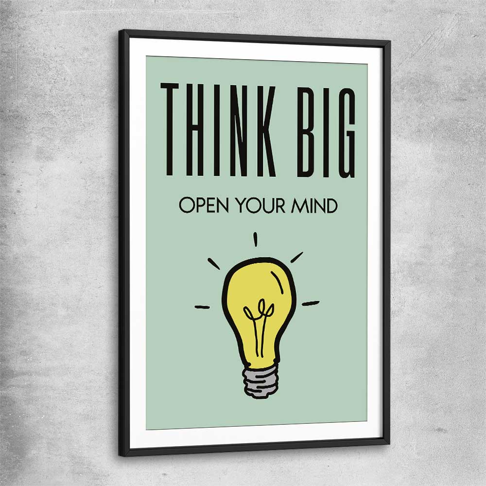 Inspirational wall art print of Think Big with black glass front frame