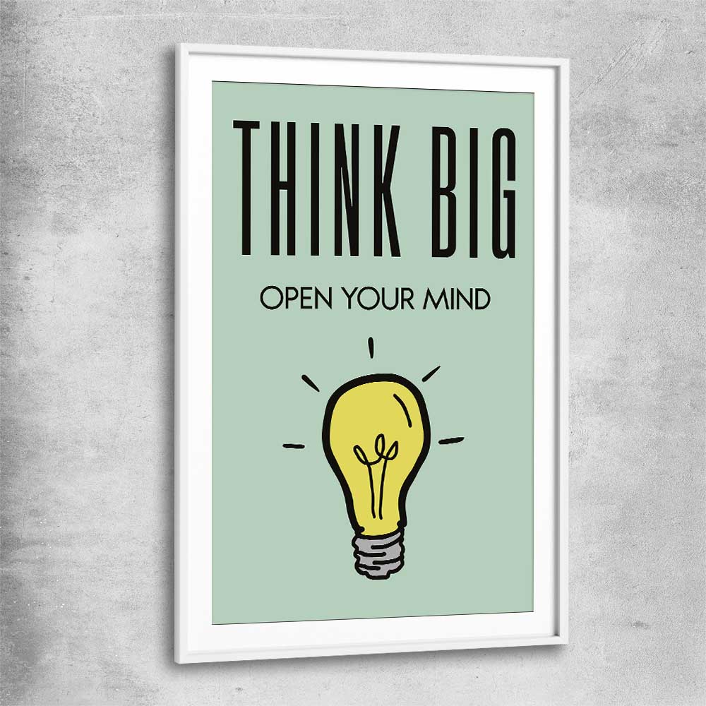 Inspirational wall art print of Think Big with white glass front frame