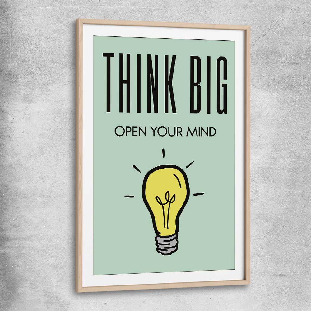 Inspirational wall art print of Think Big with raw oak glass front frame