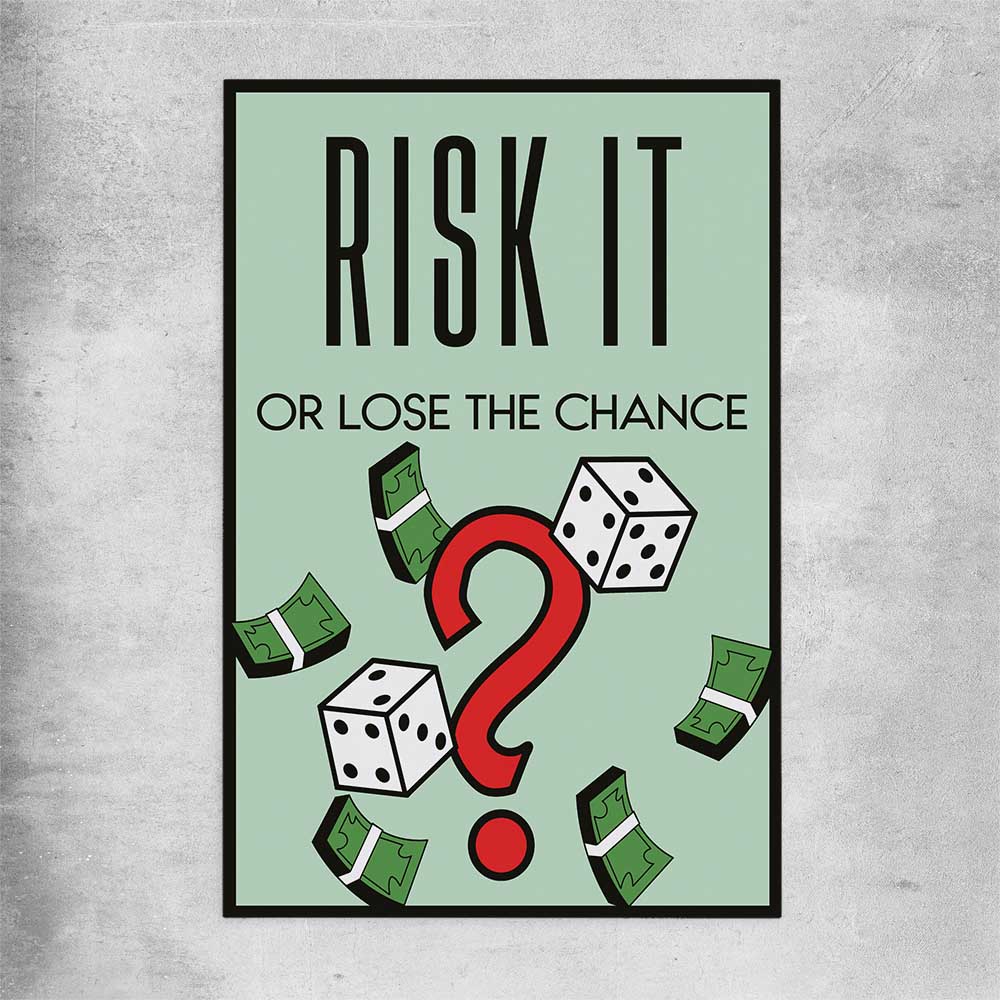 Inspirational wall art print of Roll the Dice on a rolled print