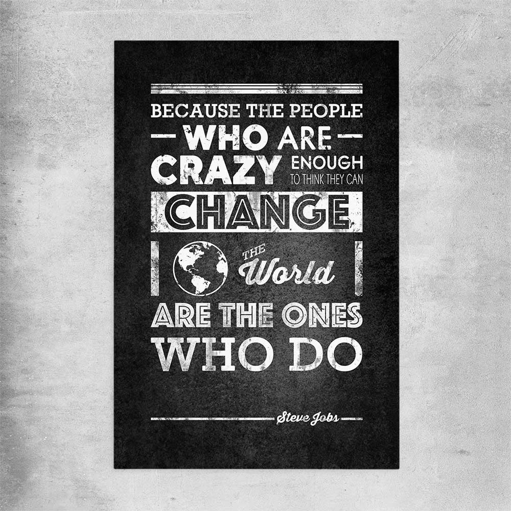 Inspirational wall art print of Steve Jobs Words on a rolled print