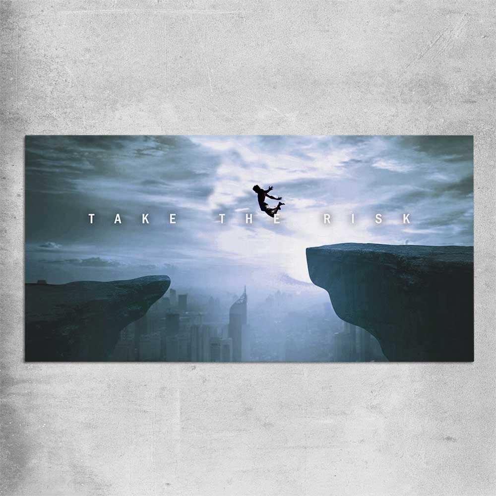 Inspirational wall art print of Risk It on a rolled print