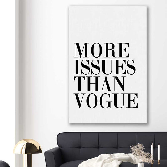 More Issues stretched canvas displayed in a room - part of our high quality fashion canvas wall art and prints collection