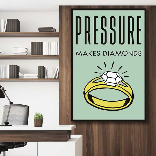 Inspirational wall art print of Diamond Pressure on a stretched canvas displayed in a room