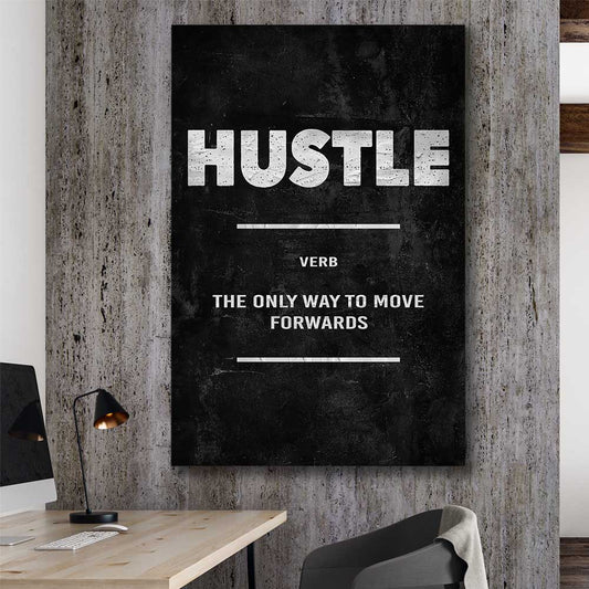 Inspirational wall art print of Hustle Definition on a stretched canvas displayed in a room