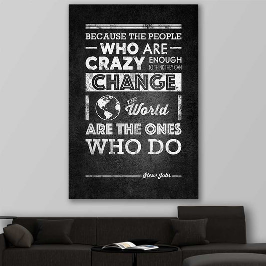Inspirational wall art print of Steve Jobs Words on a stretched canvas displayed in a room