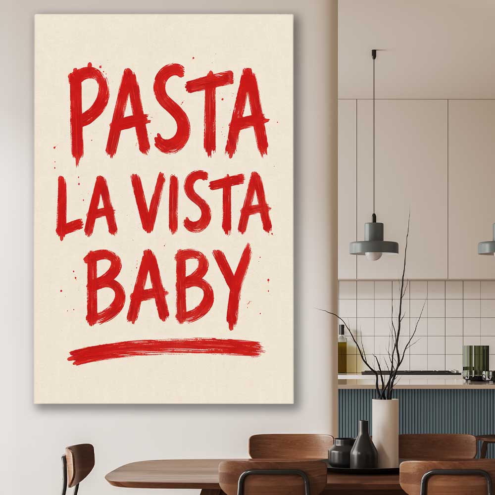 Pasta La Vista Baby stretched canvas displayed in a room is a colourful and stylish canvas wall art and print suited for the kitchen area
