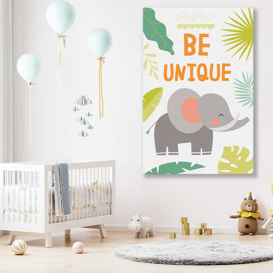 Be Unique stretched canvas displayed in a room is a nursery canvas wall art and print suited for childrens nursery area