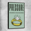 Inspirational wall art print of Diamond Pressure on a stretched canvas