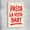 Pasta La Vista Baby stretched canvas is a colourful and stylish canvas wall art and print suited for the kitchen area