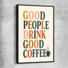 Good People Brew black framed canvas is a colourful and stylish canvas wall art and print suited for the kitchen area