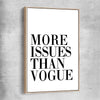 More Issues raw oak framed canvas - part of our high quality fashion canvas wall art and prints collection