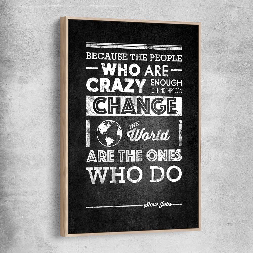 Inspirational wall art print of Steve Jobs Words with raw oak framed canvas