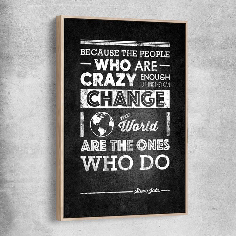 Inspirational wall art print of Steve Jobs Words with raw oak framed canvas