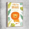 Be Brave raw oak framed canvas is a nursery canvas wall art and print suited for childrens nursery area