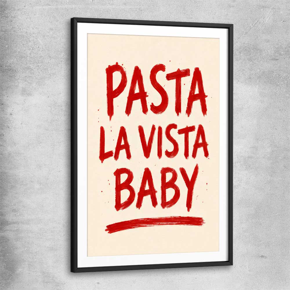 Pasta La Vista Baby black glass front frame is a colourful and stylish canvas wall art and print suited for the kitchen arean