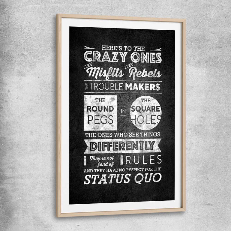 Inspirational wall art print of Crazy Ones with raw oak glass front frame
