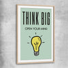 Inspirational wall art print of Think Big with raw oak glass front frame
