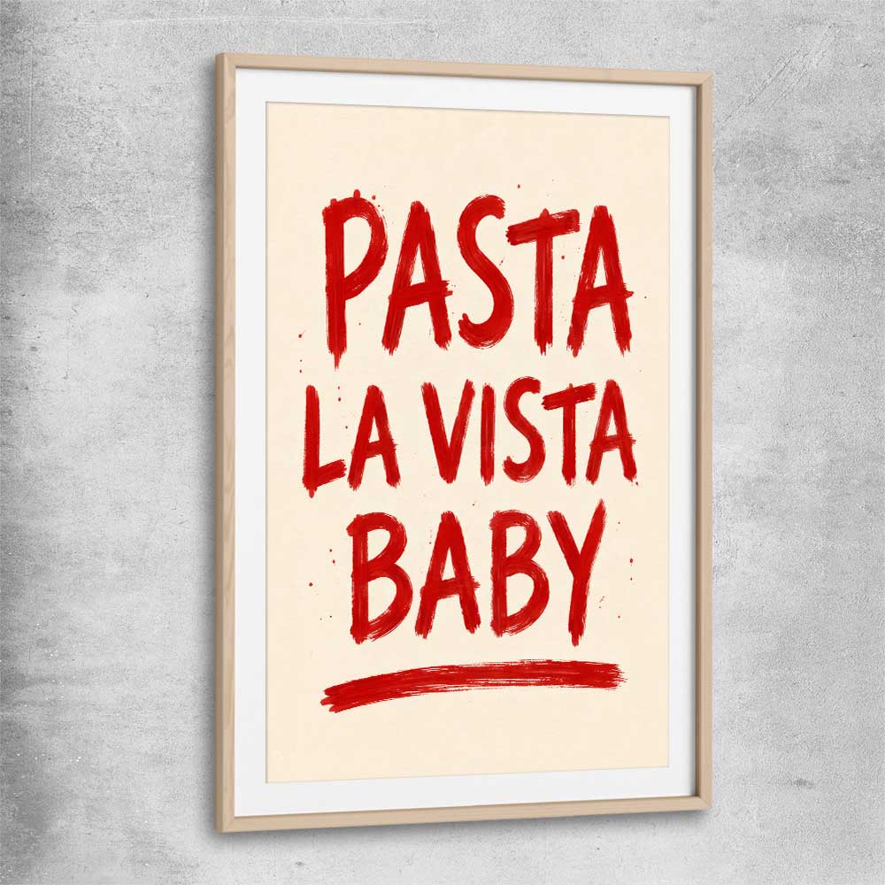Pasta La Vista Baby raw oak glass front frame is a colourful and stylish canvas wall art and print suited for the kitchen area