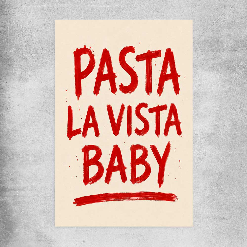 Pasta La Vista Baby rolled print is a colourful and stylish canvas wall art and print suited for the kitchen area